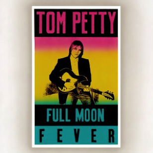 Tom Petty - Full Moon Fever